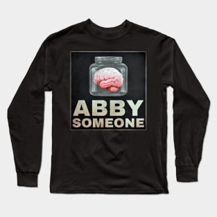 Young Frankenstein Igor's Abby Someone Brain Long Sleeve T-Shirt